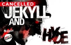 Promotional artwork for Jekyll and Hyde with red 'Cancelled' banner in top left corner.