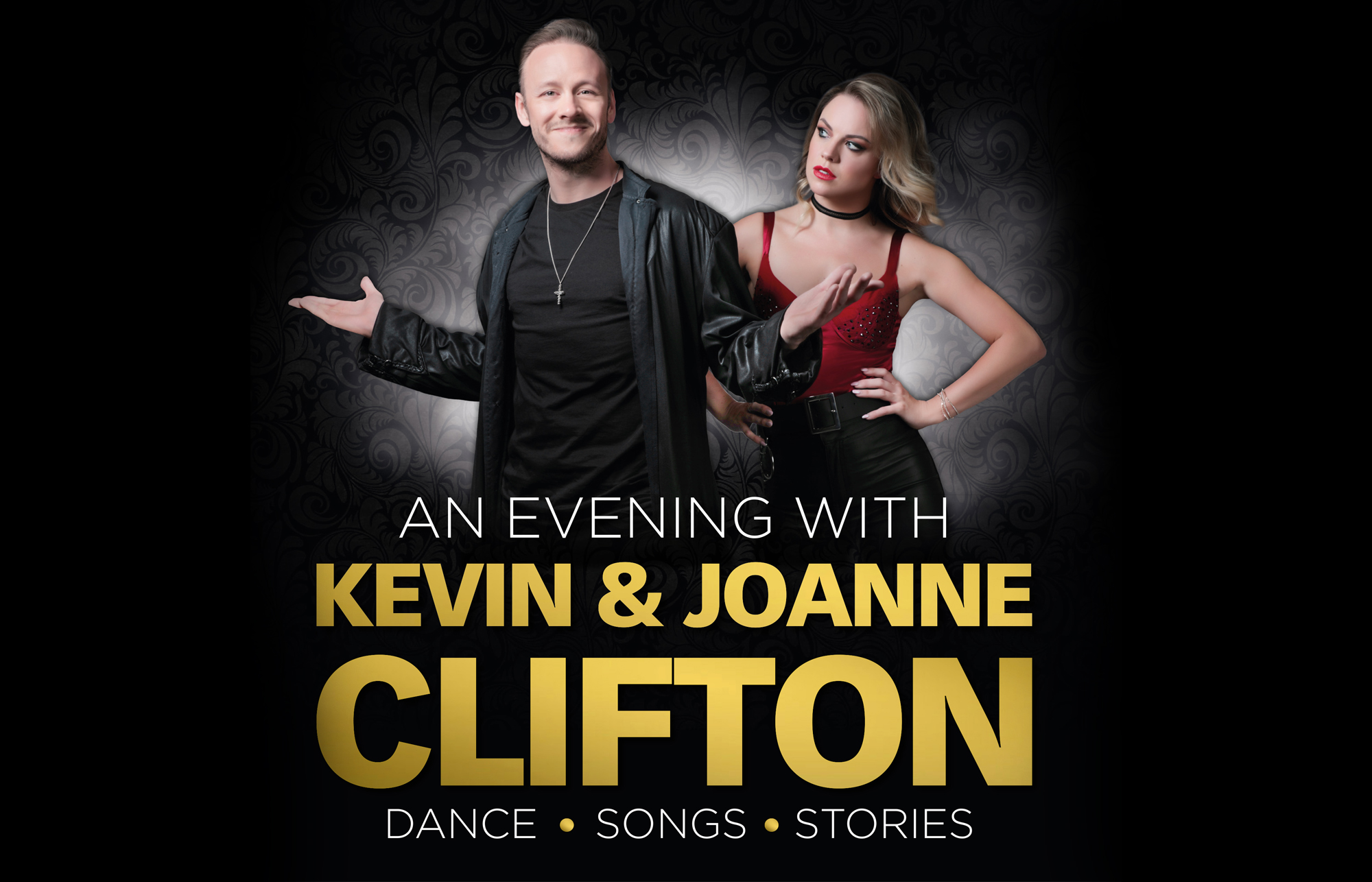 Promotional artwork for An Evening with Kevin and Joanne Clifton. Kevin Clifton smiles in a black outfit, arms outstretched and palms up, as Joanne - wearing a red corset top and black trousers - looks at him. She is standing behind Kevin, with her hands on her hips.