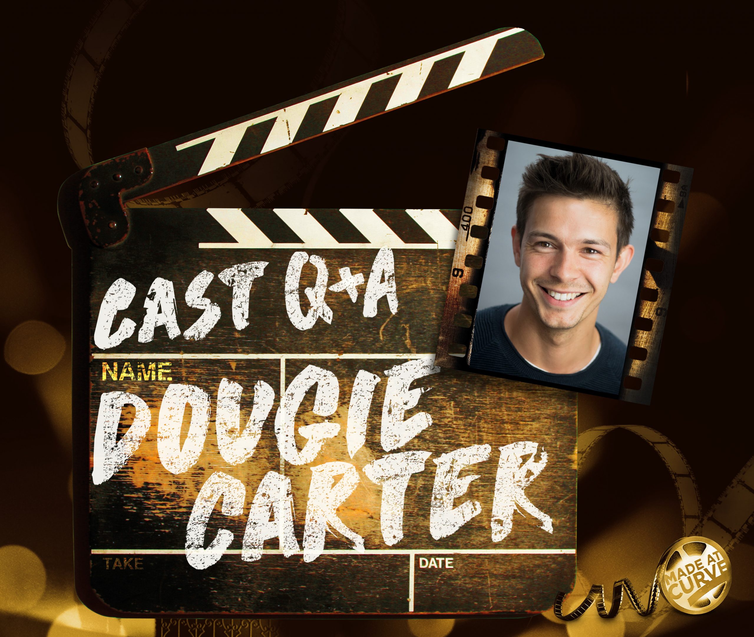 Promotional artwork for our Cast Q&A series. Dougie Carter's headshot sits on a sepia clapperboard and background. Text: Cast Q&A, Dougie Carter..