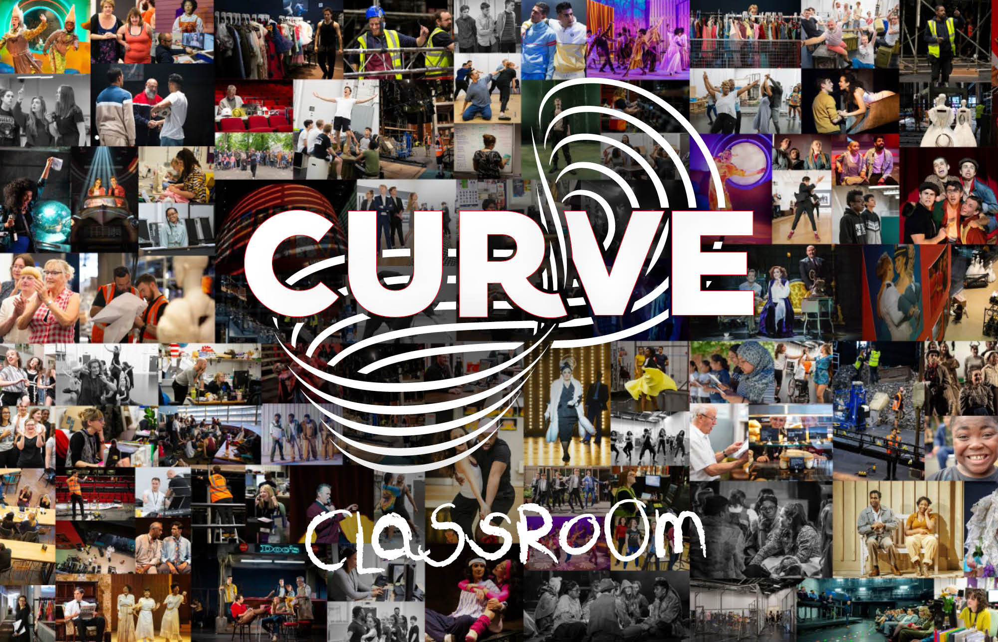 A collage of production, rehearsal and behind the scenes images at Curve. A white Curve logo sits over the images, with 'Classroom' underneath in a handwritten-style font.