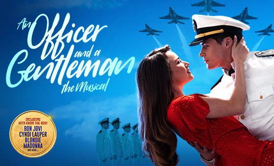 An Officer and a Gentleman - Curve Theatre, Leicester